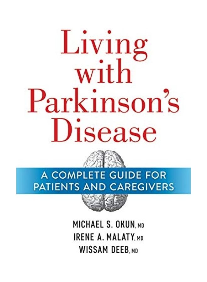 Living With Parkinson's Disease: A Complete Guide For Patients And Caregivers - Image 1