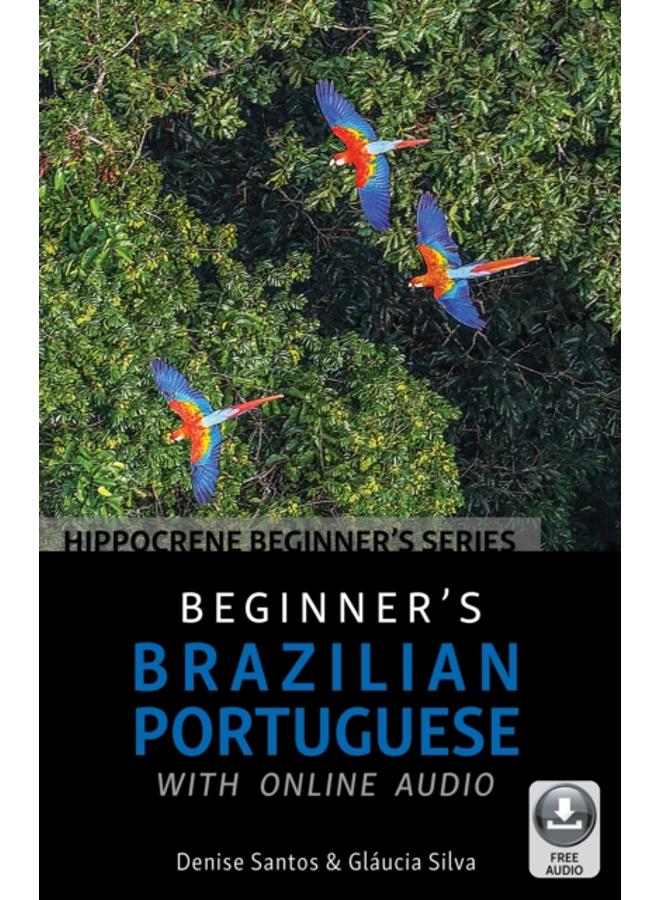 Beginner's Brazilian Portuguese with Online Audio
