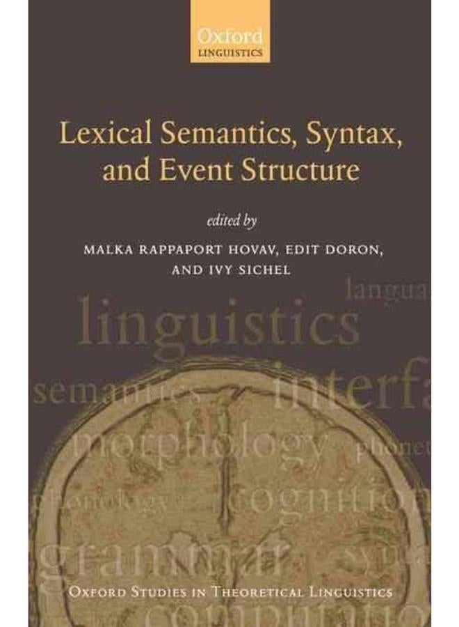 Lexical Semantics, Syntax, and Event Structure