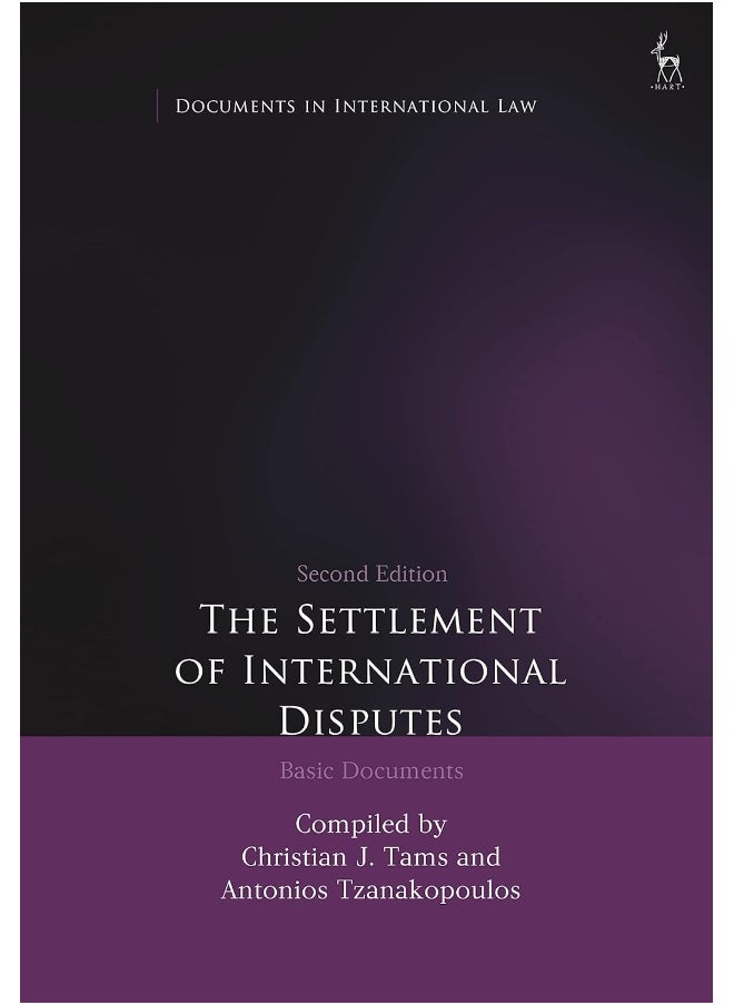 The Settlement of International Disputes: Basic Documents 