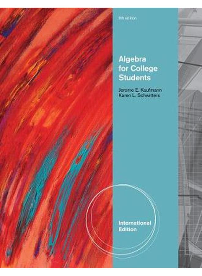 Algebra for College Students: Intrernational Edition