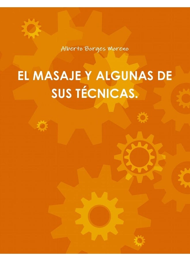 EL MASAJE Y ALGUNAS DE SUS TÉCNICAS.  - Image 1