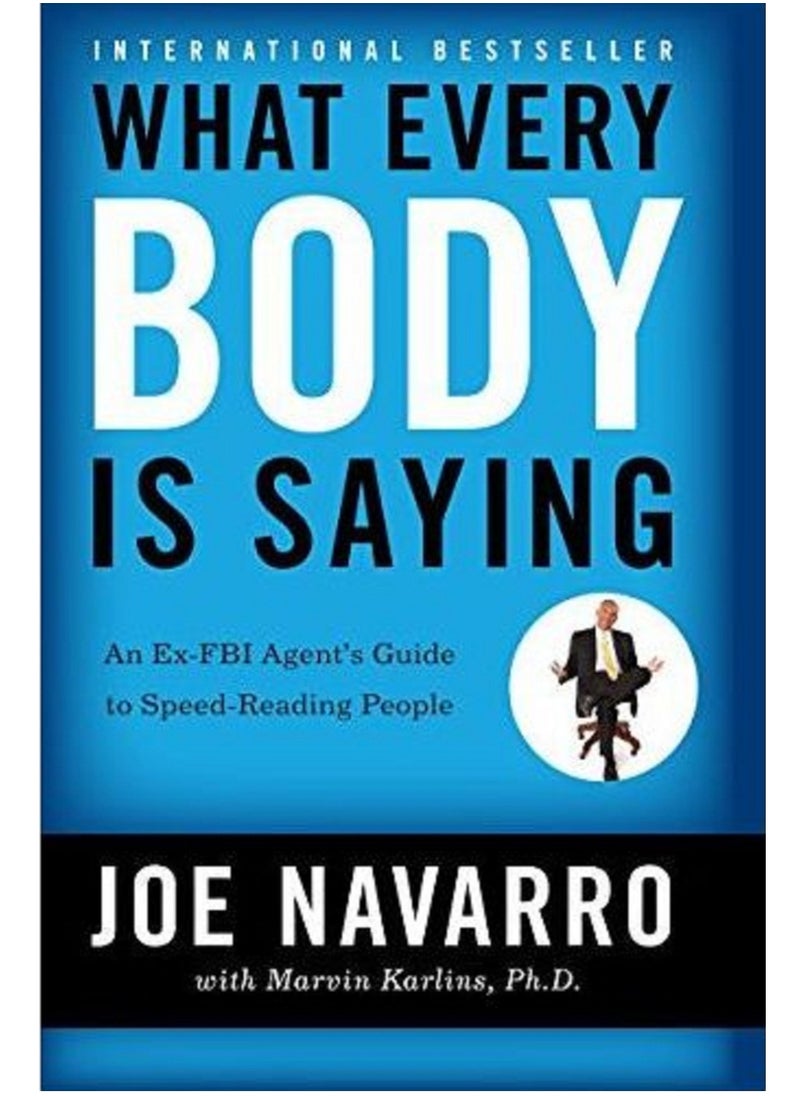 null - What Every Body Is Saying - By Joe Navarro - Image 1