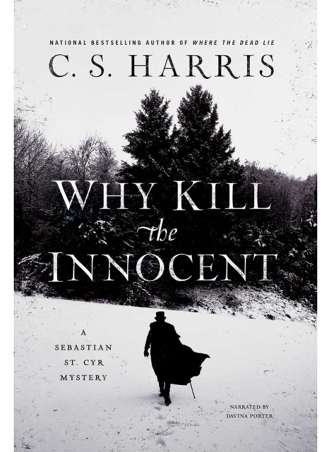 Why Kill The Innocent : A Sebastian St. Cyr Mystery 