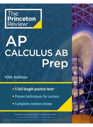 Princeton Review AP Calculus AB Prep, 10th Edition: 5 Practice Tests + Complete Content Review + Strat (2024) - pzsku/Z9665366947F447F05A2CZ/45/_/1727772626/30a5e533-331f-4bf7-81cd-a55af3f4b98e