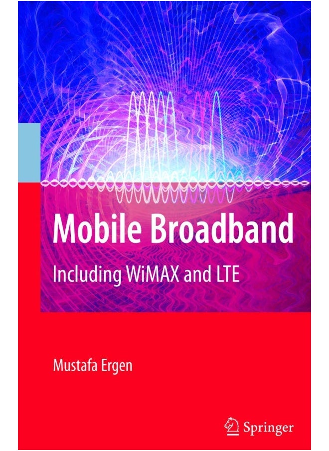Mobile Broadband: Including WiMAX and LTE 