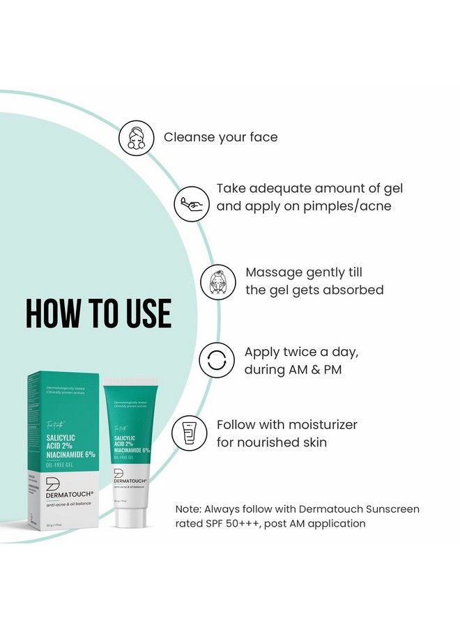 DERMATOUCH Salicylic Acid 2% Niacinamide 6% Antiacne Oilfree Gel For Active Acne Oil Balancing Pore Tightening 30G - Image 5