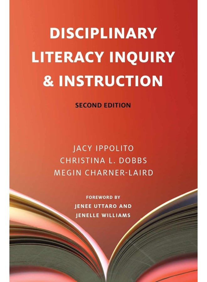 Disciplinary Literacy Inquiry and Instruction