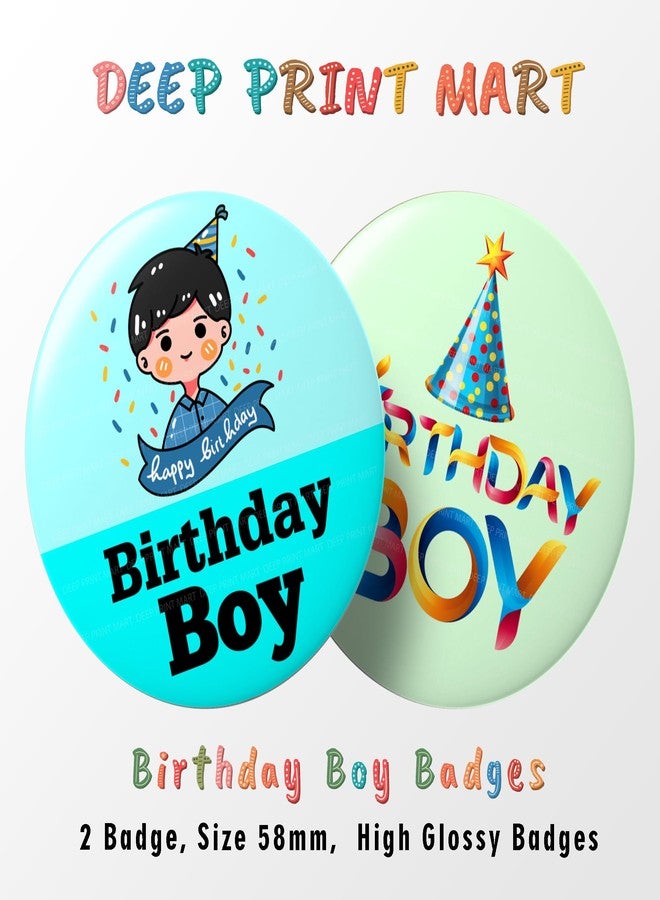 Deep Print Mart Birthday Boy Badges for Birthday Celebration - Fun and Festive Badge Pins for Kids (Set of 2) (Desine-03) - Image 2