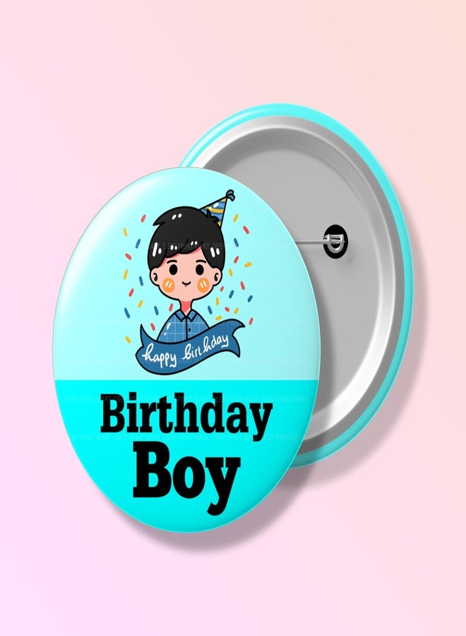 Deep Print Mart Birthday Boy Badges for Birthday Celebration - Fun and Festive Badge Pins for Kids (Set of 2) (Desine-03) - Image 3