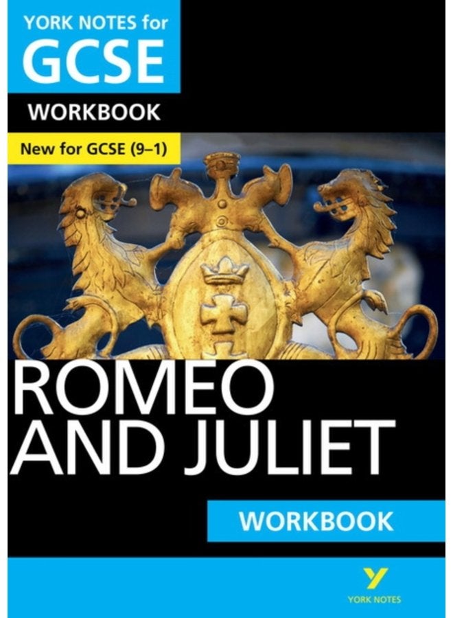 Romeo and Juliet York Notes for GCSE Workbook the ideal way to catch up test your knowledge and feel ready for and 2023 and 2024 exams and assessments - Paperback