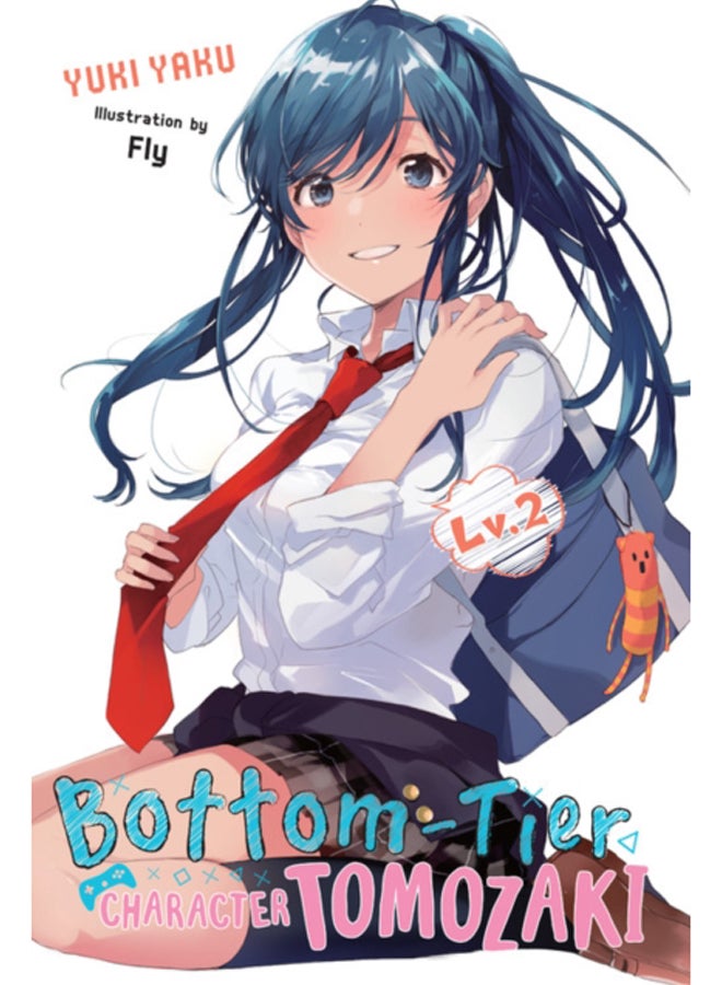 Bottom-tier Character Tomozaki, Vol. 2 (light novel) 