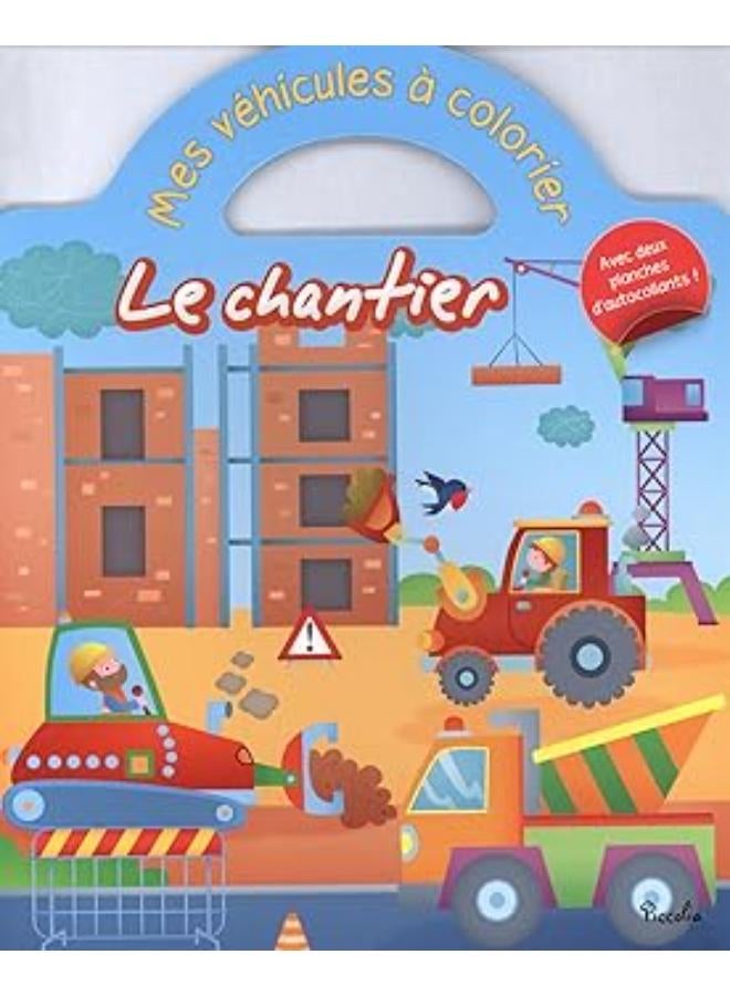 Le chantier