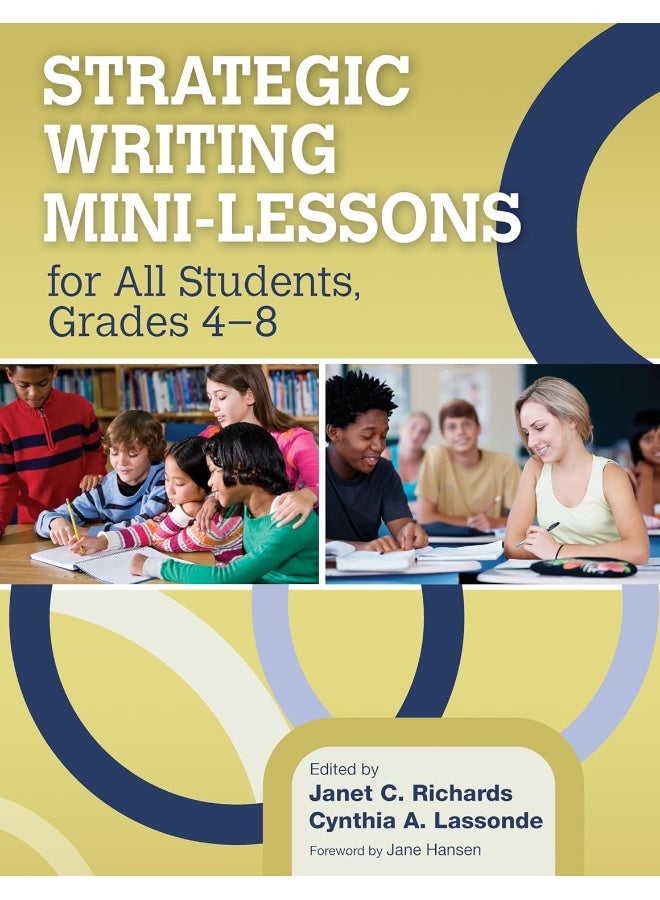 Strategic Writing Mini-Lessons for All Students, Grades 4-8