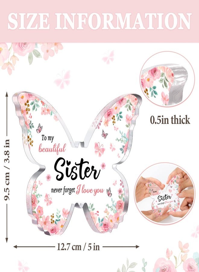 GiftyTrove Gifts for Sister, Best Sister Gifts for Christmas - 5x3.8x0.5 Inch Butterfly Acrylic Plaque Keepsake - Valentines Day Gift, Rakhi Gift, Christmas for Sisters from Sister - Image 4