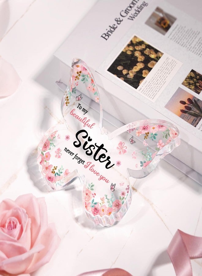 GiftyTrove Gifts for Sister, Best Sister Gifts for Christmas - 5x3.8x0.5 Inch Butterfly Acrylic Plaque Keepsake - Valentines Day Gift, Rakhi Gift, Christmas for Sisters from Sister - Image 2