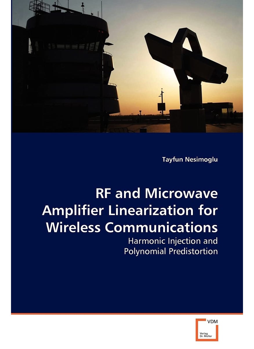 RF and Microwave Amplifier Linearization for Wireless Communications  - Image 1