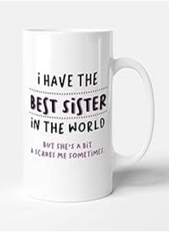 I Have The Best Sister in The World - Gift Mug by Victorian Print