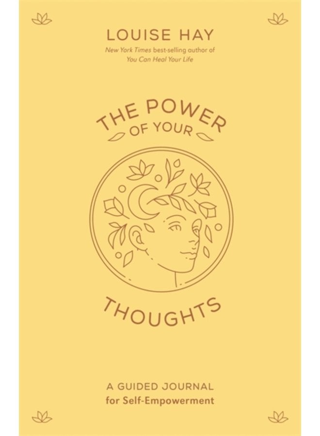 The Power of Your Thoughts A Guided Journal for Self Empowerment - Paperback