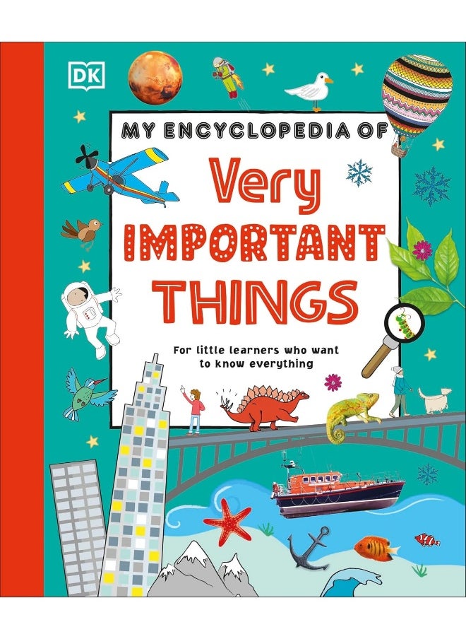 My Encyclopedia of Very Important Things: For Little Learners Who Want to Know Everything  - Image 1