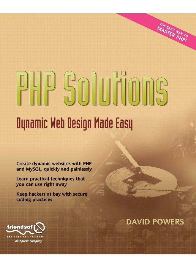 PHP Solutions: Dynamic Web Design Made Easy 