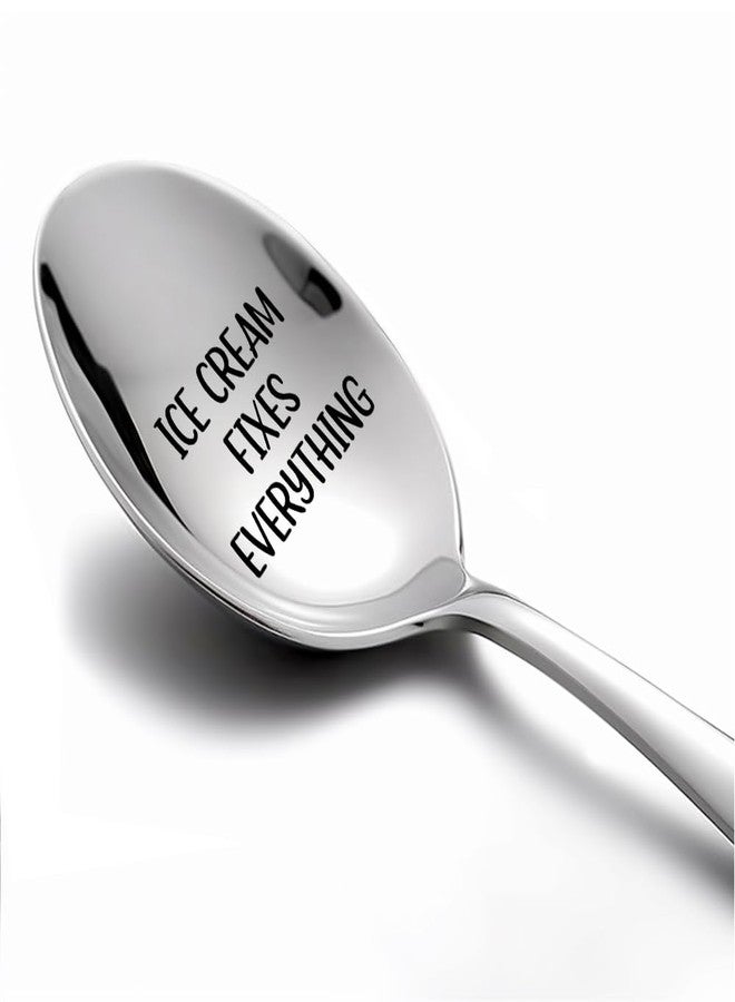 XQLZY Ice Cream Fixes Everything Engraved Spoon, Summer Stainless Steel Cereal Ice Cream Tea Spoons for Women Ice Cream Lover, Birthday Spoon Gifts for Women Mom Aunt Grandma Sister Best Friend BFF - Image 1