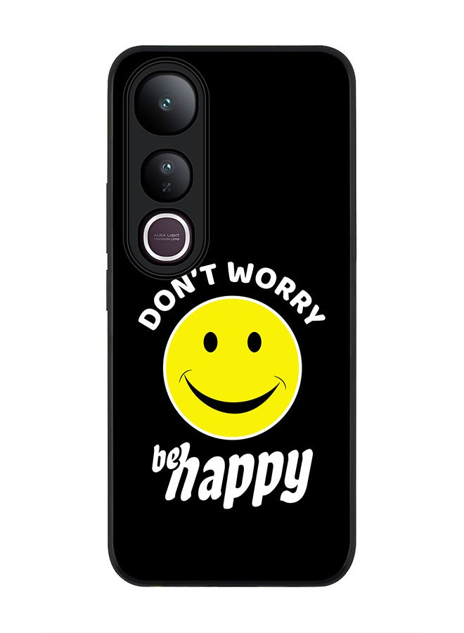 Stylizedd For vivo V50 Lite Case,Slim fit Camera Protection, Shockproof Thin Phone cover  - Don't worry be happy