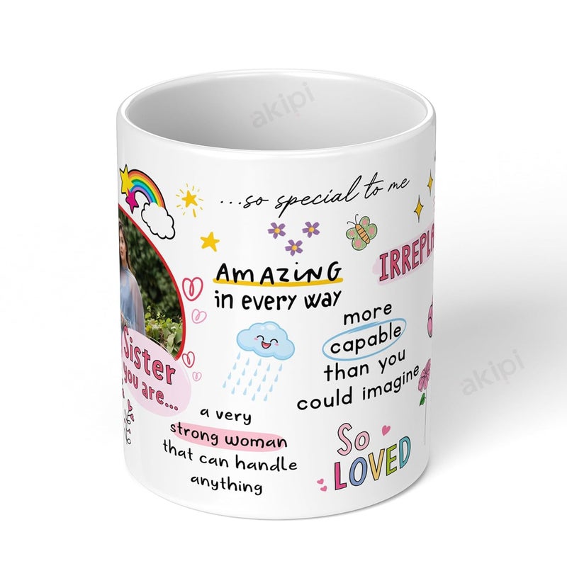 Akipi Sister You are Special Personalized Mug with Photo for Your Amazing Sister ARM728 11oz Ceramic CoffeeTea Cup Gift for Raksha Bandhan Birthdays or Any Occasion - Image 2