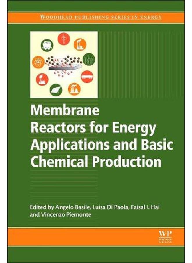Membrane Reactors for Energy Applications and Basic Chemical Production