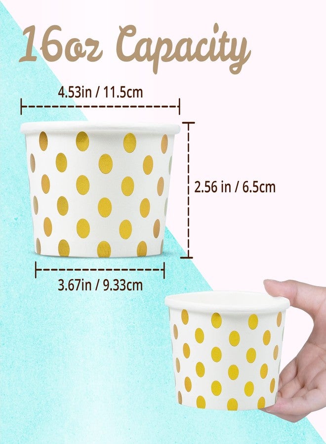 MATICAN Paper Ice Cream Cups, 50-Count 16-Oz Disposable Dessert Bowls for Hot or Cold Food, 16-Ounce Party Supplies Treat Cups for Sundae, Frozen Yogurt, Soup, Gold Foil Polka Dots - Image 5