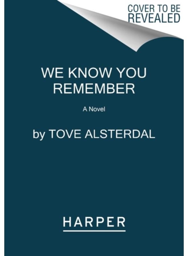 We Know You Remember : A Mystery Novel : 1 