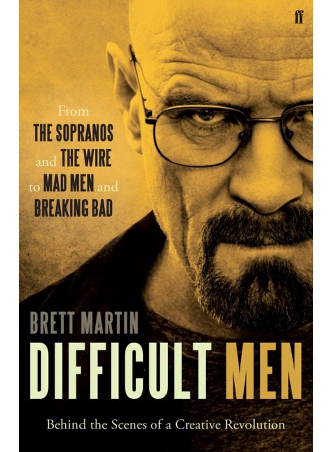 Difficult Men From The Sopranos and The Wire to Mad Men and Breaking Bad - Paperback