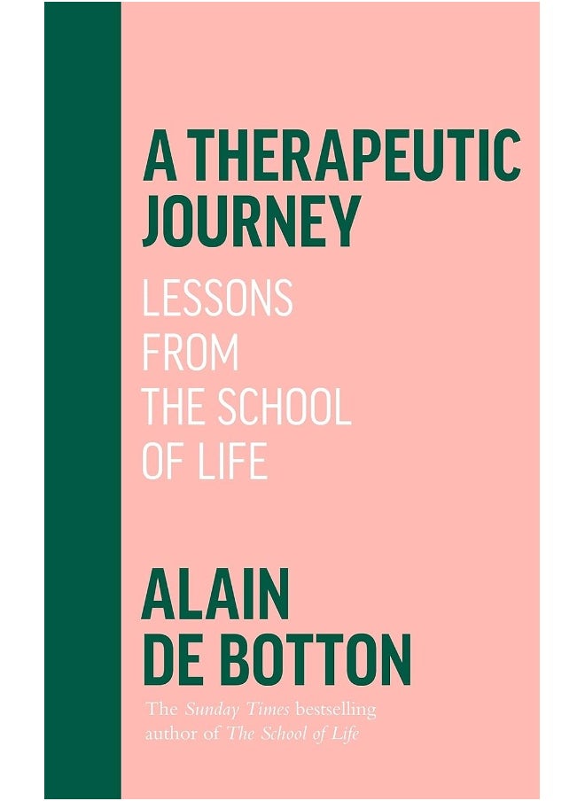 A Therapeutic Journey: Lessons from the School of Life 