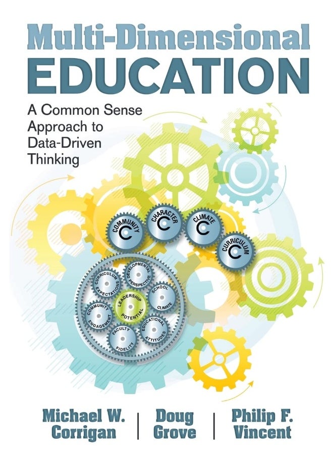 Multi-Dimensional Education: A Common Sense Approach to Data-Driven Thinking 