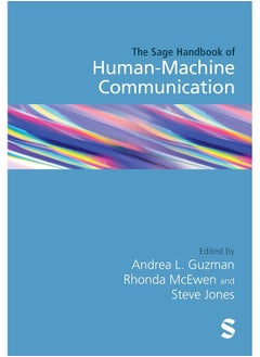 The Sage Handbook of Human-Machine Communication 