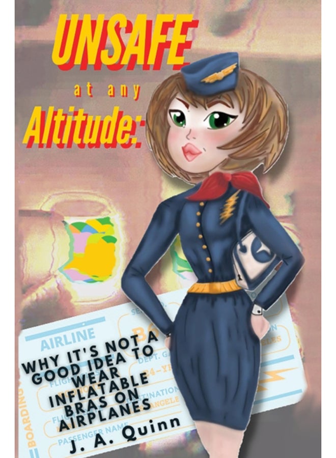 Unsafe at any Altitude: Why It's Not a Good idea to Wear inflatable Bras on Airplanes