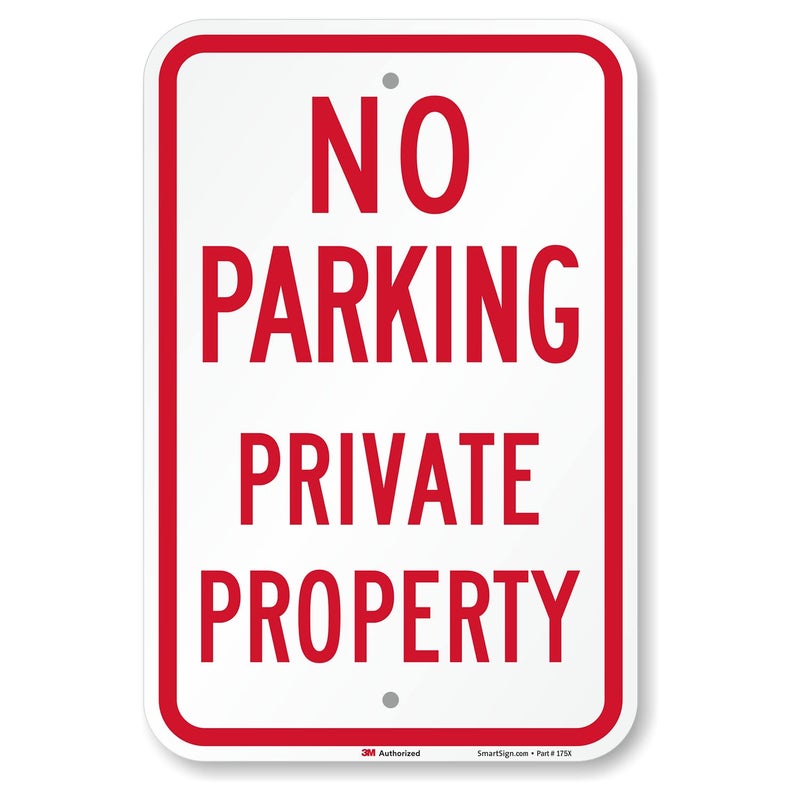 SmartSign - K-1667-EG-12x18-D2 "No Parking - Private Property" Sign | 12" x 18" 3M Engineer Grade Reflective Aluminum - Image 1