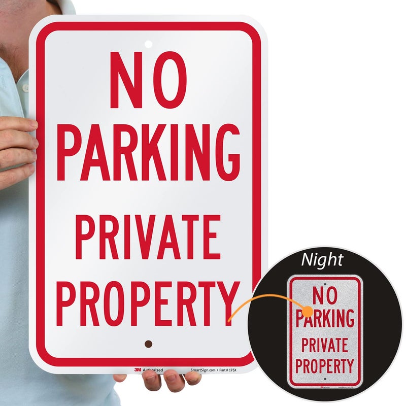 SmartSign - K-1667-EG-12x18-D2 "No Parking - Private Property" Sign | 12" x 18" 3M Engineer Grade Reflective Aluminum - Image 2