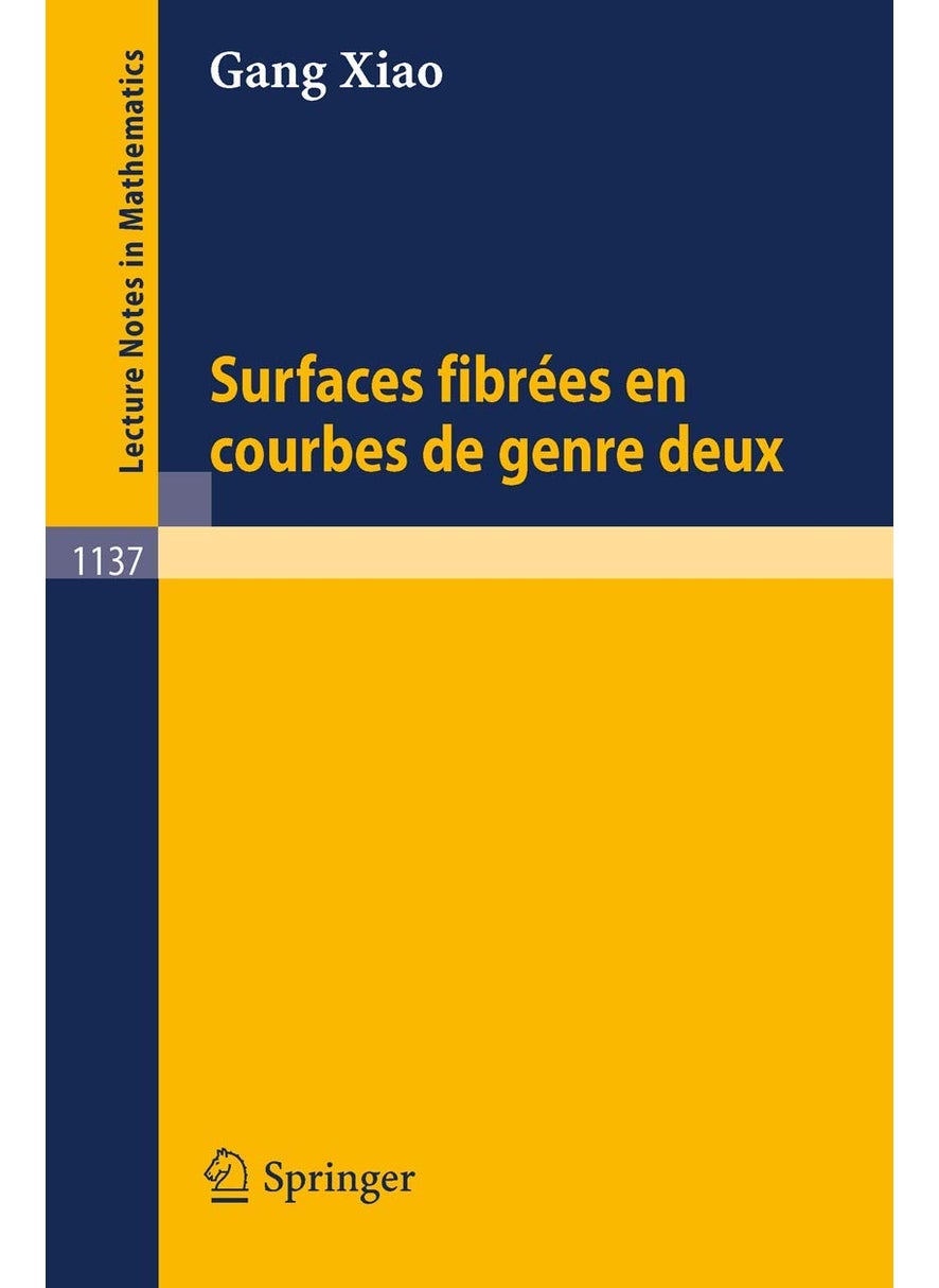 Surfaces Fibrees En Courbes de Genre Deux 