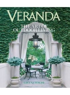 Hearst Veranda The Art of Outdoor Living: The Art of Outdoor Living  - Image 2