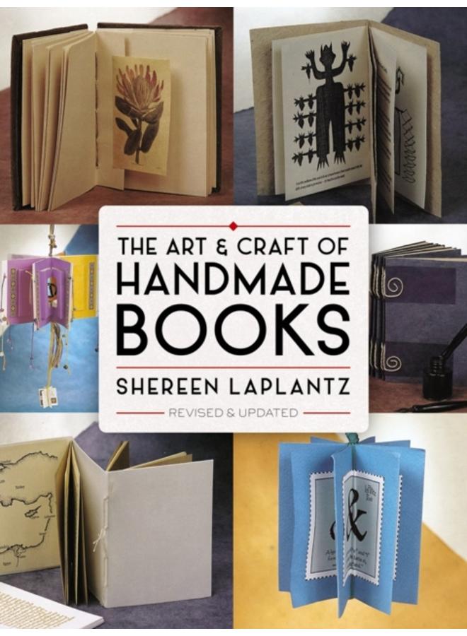 The Art and Craft of Handmade Books: Revised and Updated 