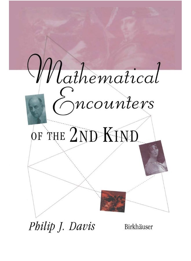Mathematical Encounters of the Second Kind 