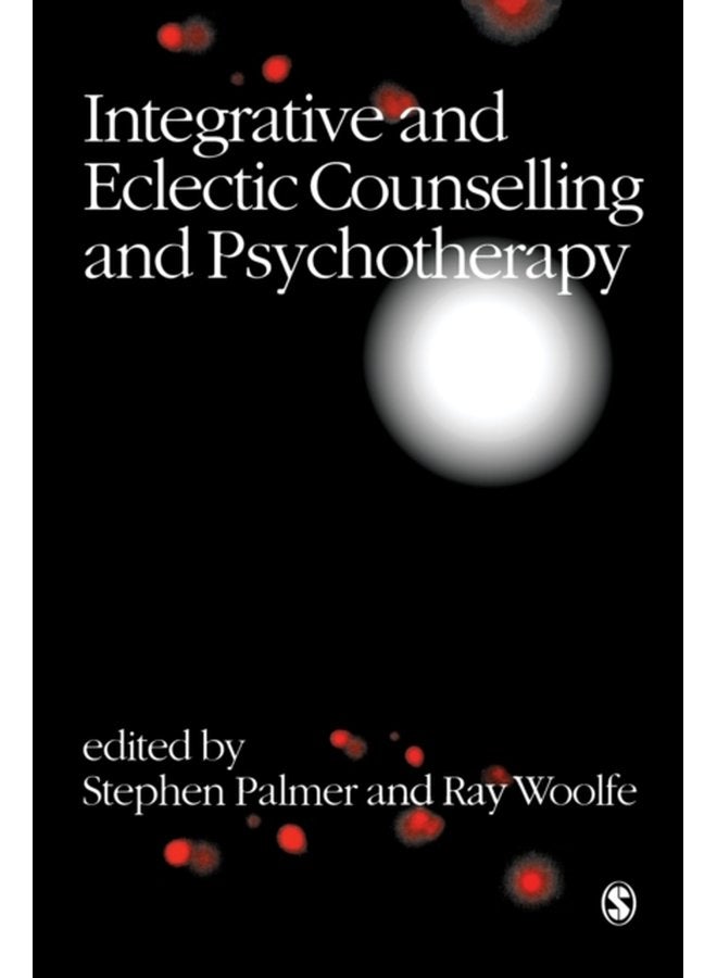 Integrative and Eclectic Counselling and Psychotherapy - Paperback