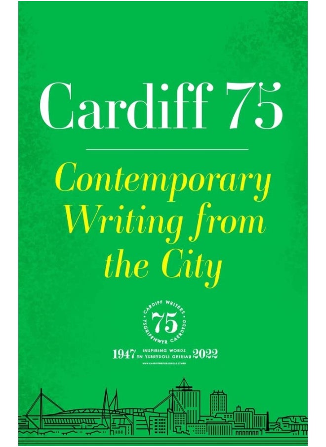 Cardiff 75: Contemporary Writing from the City 
