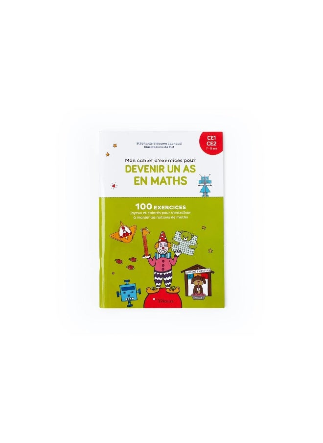 Mon cahier d'exercices pour devenir un as en maths: 100 exercices joyeux et colorés pour s'entraîner à  - Image 2