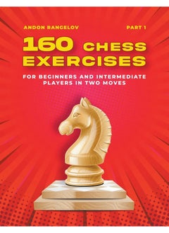 160 Chess Exercises for Beginners and Intermediate Players in Two Moves, Part 1  - Image 2