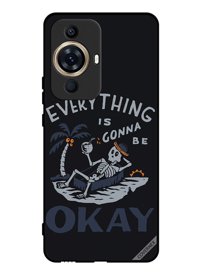 Covernex Protective Case Cover For Huawei nova 11 Everything Is Gonna Be Ok  - Image 1