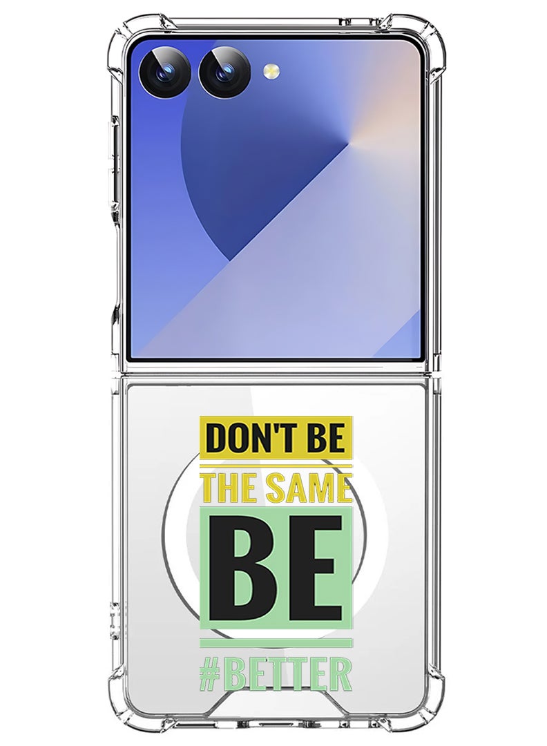 Theodor Magnetic Case for Samsung Galaxy Z Flip 7 Compatible with MagSafe Wireless Charging, Shockproof Phone Bumper Cover Dont be the same - Image 1