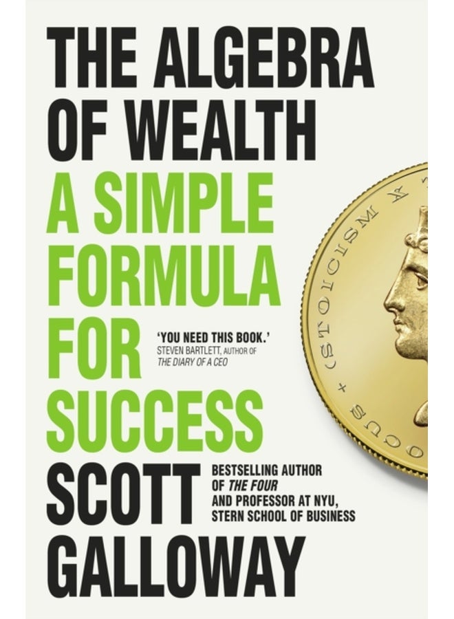 Torva The Algebra of Wealth: A Simple Formula for Success