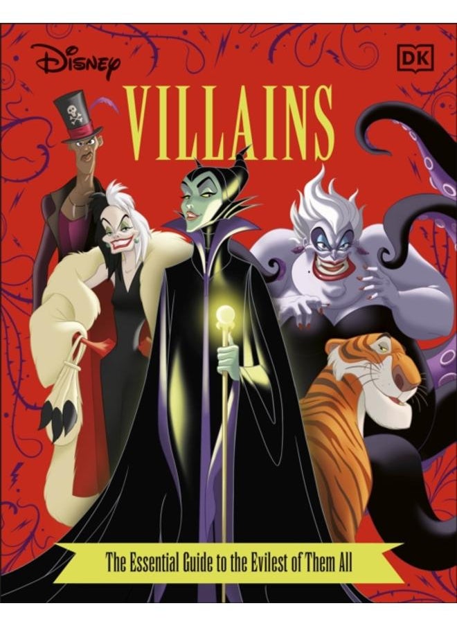 Disney Villains The Essential Guide New Edition 